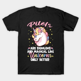 Pilots Are Fabulous And Magical Like Unicorns T-Shirt